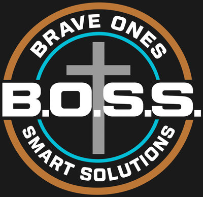 B.O.S.S. Brave Ones Smart Solutions